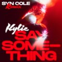 Kylie Minogue - Say Something