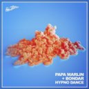 Papa Marlin, Bondar - Hypno Dance