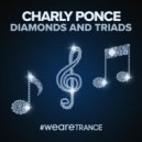 CHARLY PONCE - Diamonds & Triads