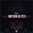 Agatax - Motion Glitch