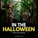 Cekay Pellegrini - In The Halloween (Tech Mix)