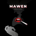Mawen - Breathing