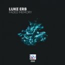 Luke Erb - Faded Memory