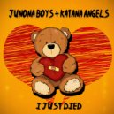 Junona Boys feat. Katana Angels - I Just Died