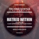 Rave Syndicate - Hatred Within