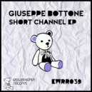 Giuseppe Bottone - Short Channel