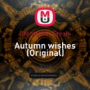 Christopher Dream - Autumn wishes (Original Mix)