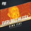 Dima Isay - Every Bald Me Folk
