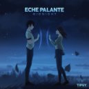 Eche Palante - Midnight ()