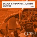 Acceler8 & Shahul & Aj Sam - Ascend