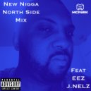 Mcperk & EEZ & J. Nelz - New Nigga (feat. EEZ & J. Nelz)