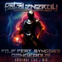FDJF Feat. Byngsies - Dangerous