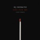DJ Rubato - One For Me