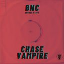 BNC - Chase Vampire