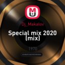 Dj_Makalov - Special mix 2020