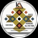 Cacciola - Thinking All The Time