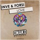 Inve & Forsi - Love
