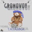 GROMOVOY - Tatarka (Remix)
