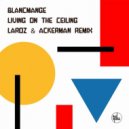Blancmange - Living On The Ceiling