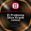 MORGENSHTERN & Тимати - El Problema