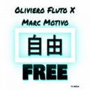 OLIVIERO FLUTO / MARC MOTIVO - Free