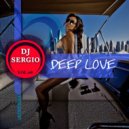 Dj Sergio - Deep Love Vol. 69 ()