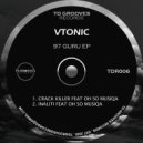 VTonic & Oh So MusiQa - Inaliti