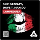 Manidu & Dave T & Skif Bazzaty - Lampedusa