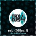 Noitz - 2KG Feat. JB