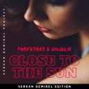 TheFatRat & Anjulie - Close To The Sun (Serkan Demirel Edition)