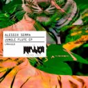 Alessio Serra - Jungle Flute