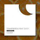 Tennebreck feat. D.E.P. - Besame (Cover)