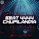 Beat 4444 - Chupilandia