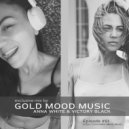 ANNA WHITE & VICTORY BLACK - Gold Mood Exclusive Mix - EP 01