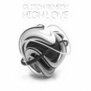Glitch Remedy - High Love
