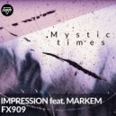 Impression feat. Markem - Mystic Times