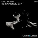 Tali Muss - Istanbul