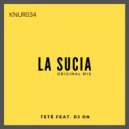 Tete (COL) & DJ On - La Sucia (feat. DJ On)