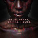 Evil Solo - Club, Party, Drinks, House