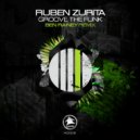 Ruben Zurita - Groove the Funk (Original Mix)