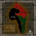 Echo Deep & Elias Kazais feat Viiiictor May - Vuka