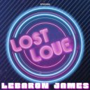 LeBaron James - Lost Love