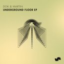 Dok & Martin - Underground Floor