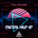 Full Nelson - Mental Help