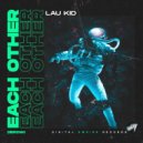 Lau Kid - Each Other (Extended Mix)