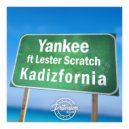 Yankee & Lesther Scratch - Kadizfornia (feat. Lesther Scratch)