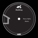 Mauro Alpha - Mentor (Original Mix)