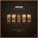 Friction & Bou feat. Trigga - Seizure