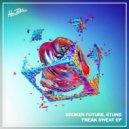 Broken Future & Stund - Sweat Tax
