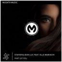 Stayer & Jean Luc & Elle Mariachi - Part Of You